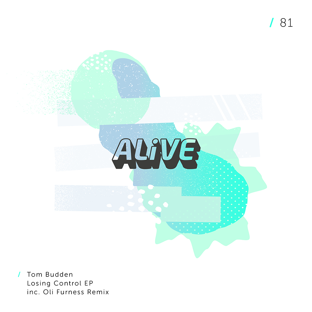 TOM BUDDEN _ LOSING CONTROL (ALIVE RECORDINGS)